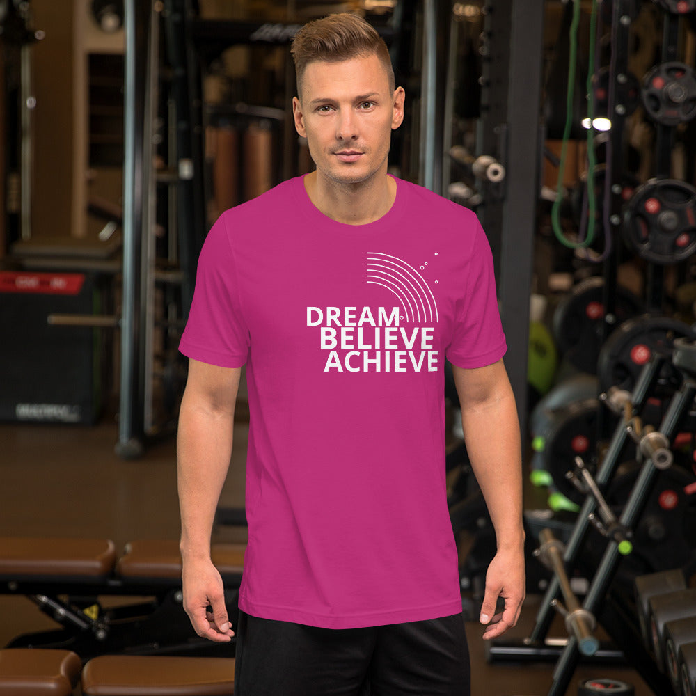 Dream Believe Achieve Short-Sleeve Unisex T-Shirt