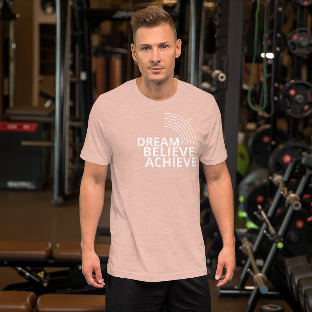 Dream Believe Achieve Short-Sleeve Unisex T-Shirt