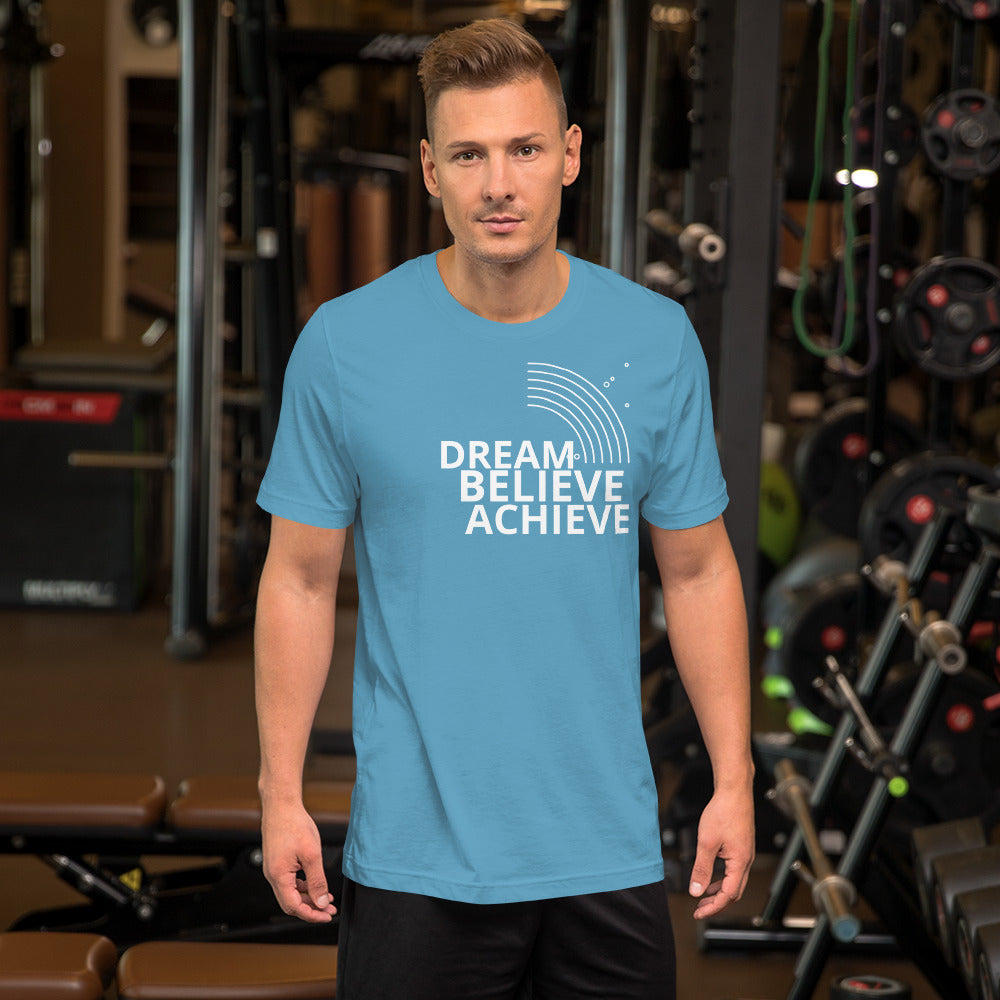 Dream Believe Achieve Short-Sleeve Unisex T-Shirt